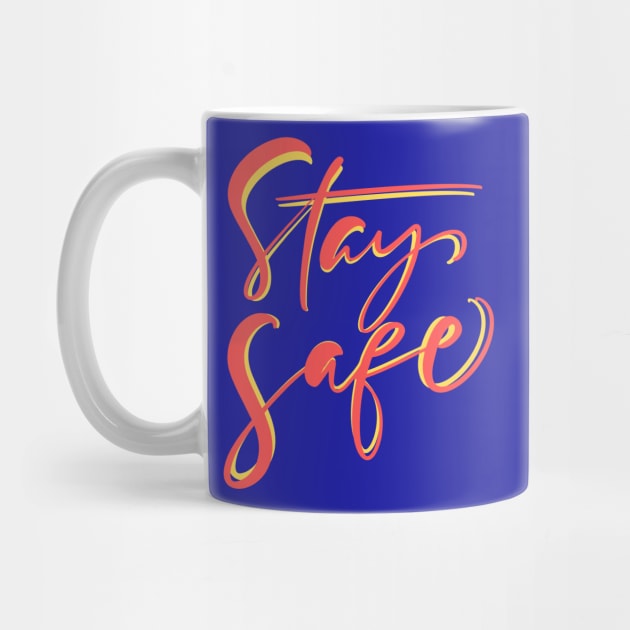 Stay safe happy powerful summer design by ibarna